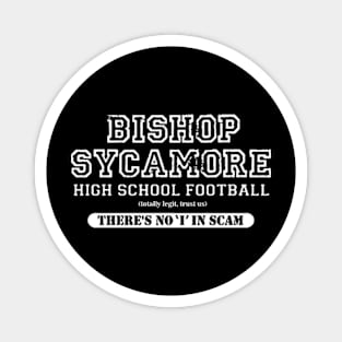 Bishop Sycamore Magnet